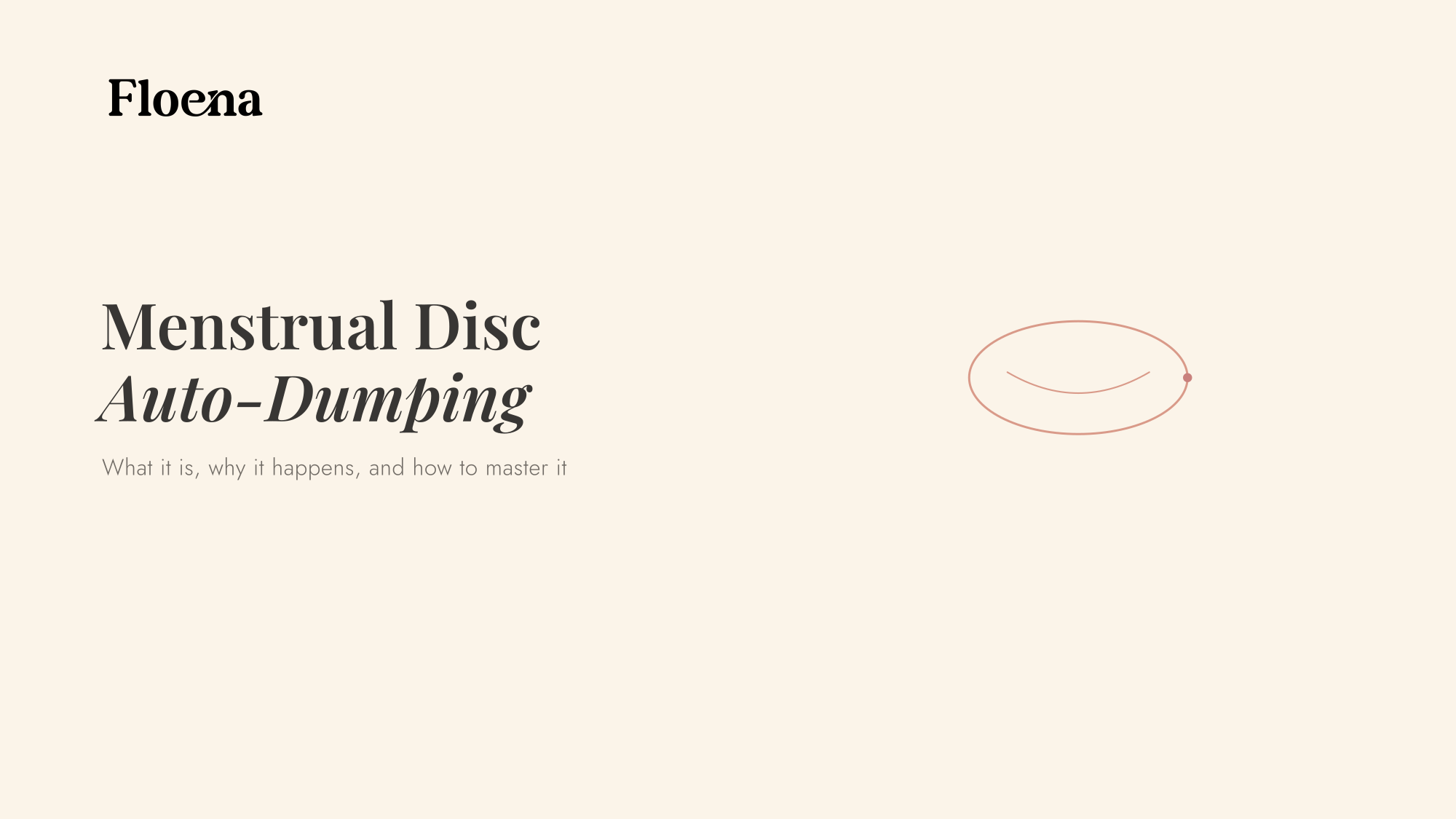 Menstrual Disc Auto-Dumping: What It Is, Why It Happens, and How to Master It