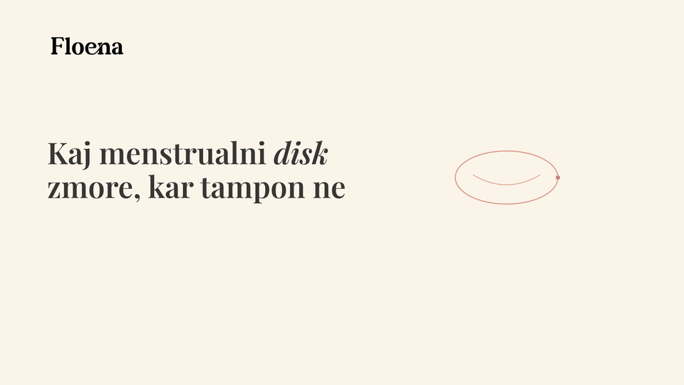 Kaj menstrualni disk zmore, kar tampon ne