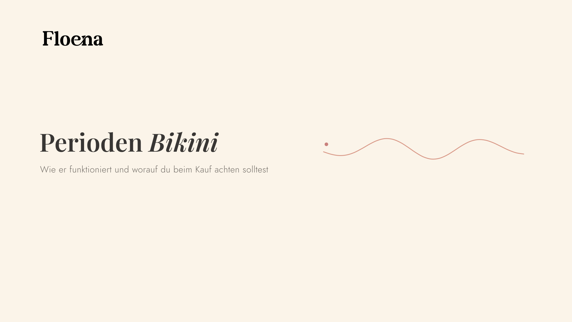 Perioden Bikini: Wie er funktioniert und worauf du beim Kauf achten solltest