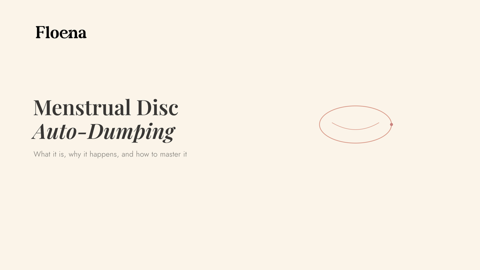 Menstrual Disc Auto-Dumping: What It Is, Why It Happens, and How to Master It