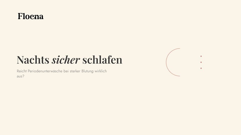 Nachts sicher schlafen: Reicht Periodenunterwäsche bei starker Blutung wirklich aus?